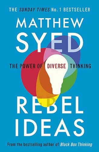 Cover of Matthew Syed's Rebel Ideas