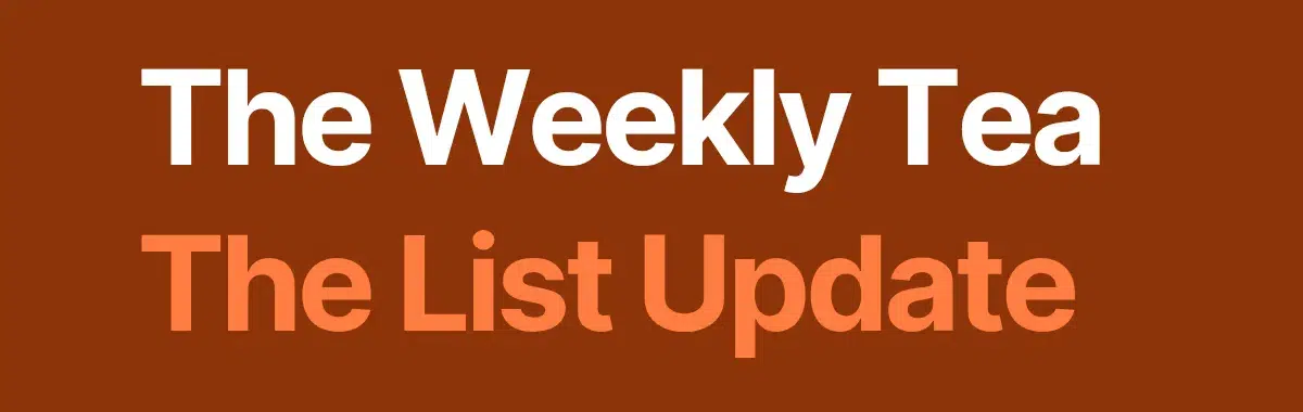 The Weekly Tea. The List Update. Logo of the weekly Circles update from Joanna Jeffery.