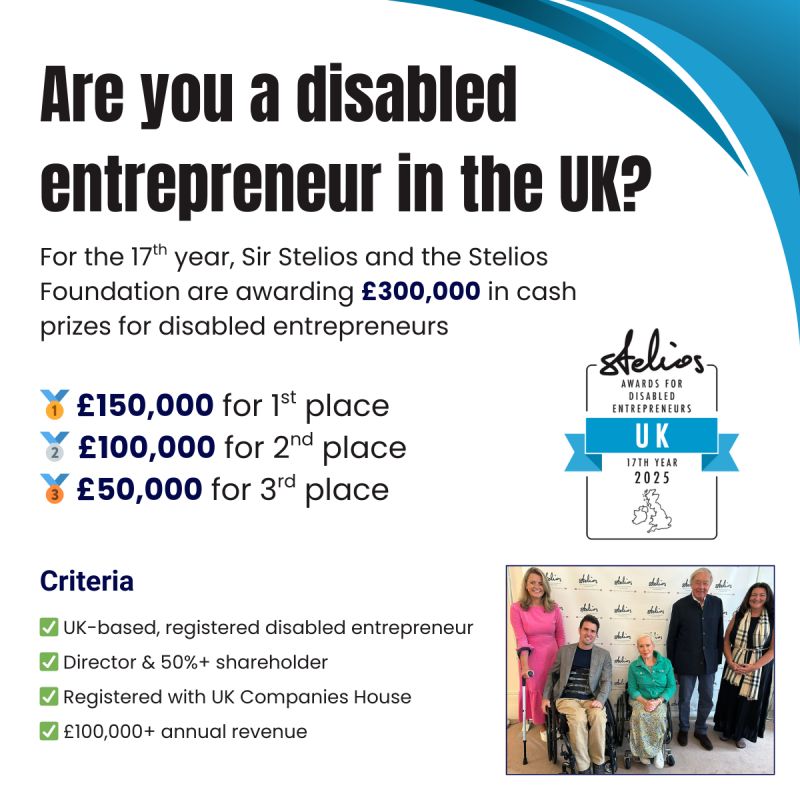 Are you a disabled entrepreneur in the UK? The Stelios Foundation is offering up to £300,000 in funding.