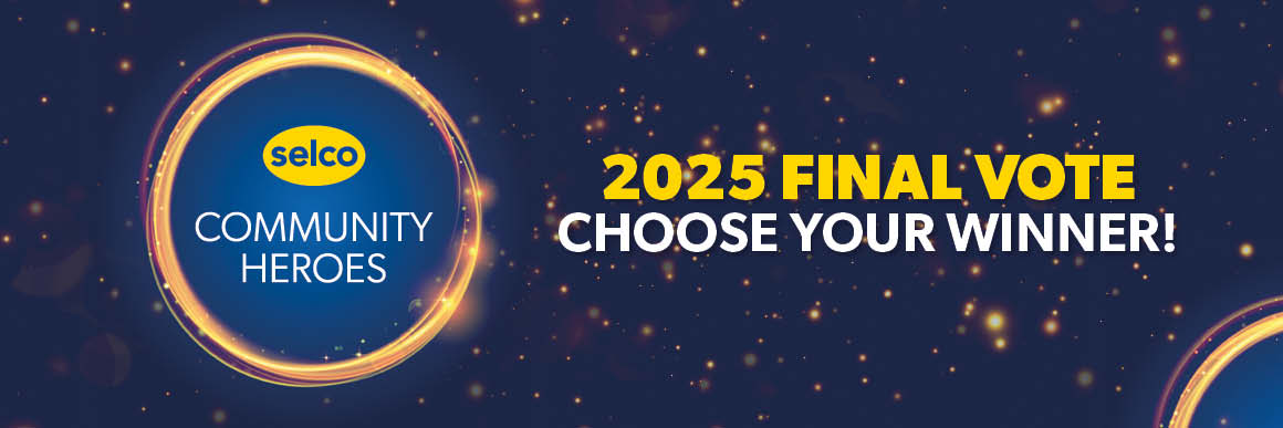 Selco Community Heroes - 2025 final vote. Choose your winner!