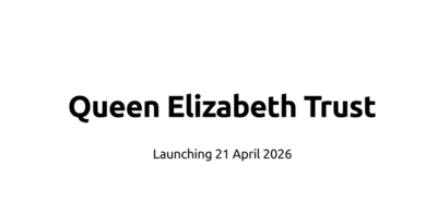 Queen Elizabeth Trust launching 21 April 2026. Holding page.